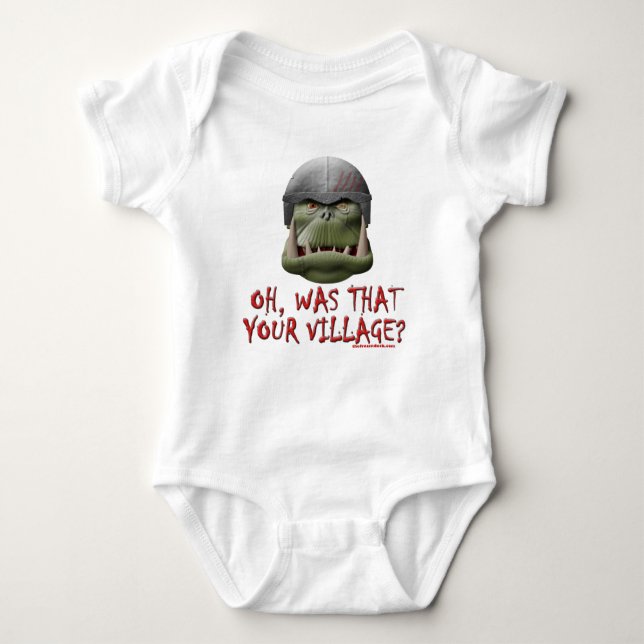 Orc: Was That Your Village? Baby Bodysuit (Front)