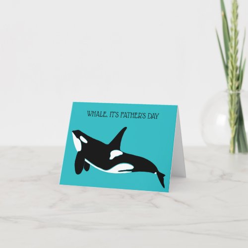 Orca Killer Whale Custom Message Fathers Day Card