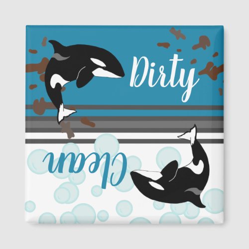 Orca Killer Whale DirtyClean Magnet