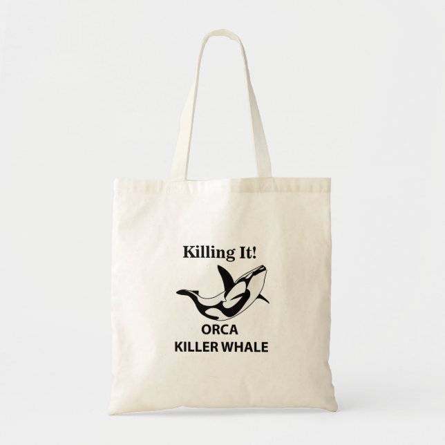 Orca Killer Whale Killing It Funny Tote Bag (Front)