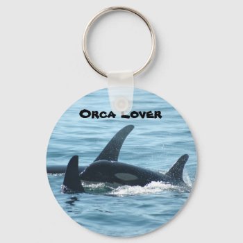Orca Lover Keychain by OrcaWatcher at Zazzle