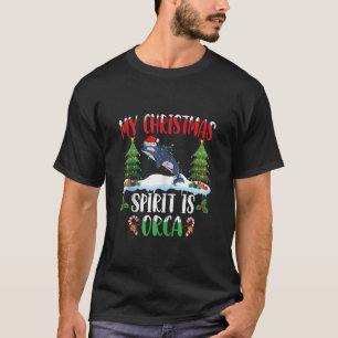 Orca Wearing Santa Hat Xmas Christmas Spirit Is Or T-Shirt
