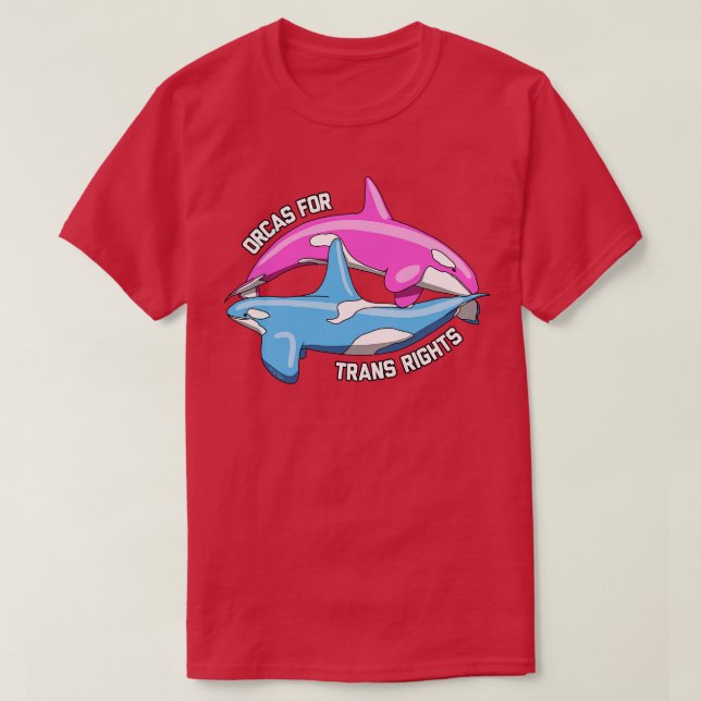 Orcas For Trans Rights 1 T-Shirt (Design Front)
