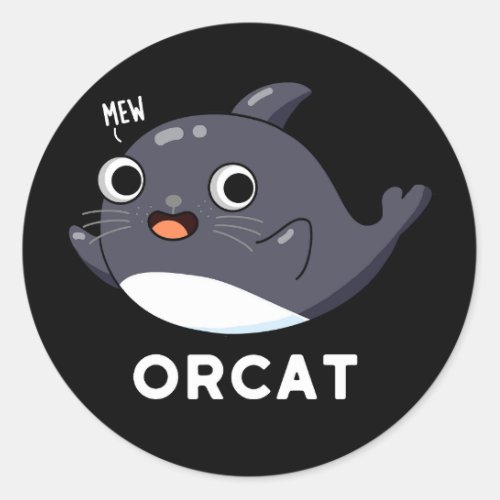 Orcat Funny Cat Orca Pun Dark BG Classic Round Sticker