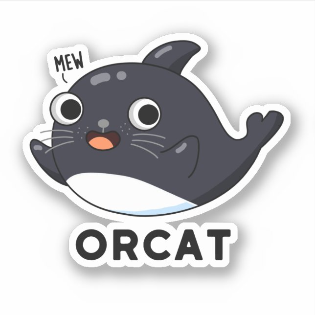 Orcat Funny Cat Orca Pun  Sticker (Front)