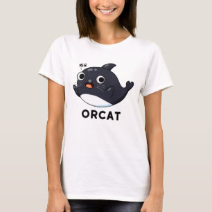 Orcat Funny Cat Orca Pun  T-Shirt