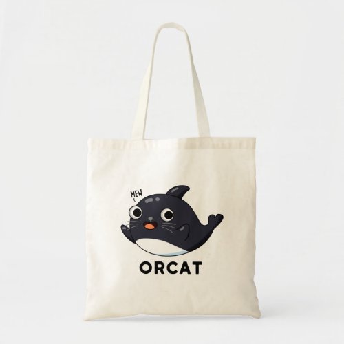 Orcat Funny Cat Orca Pun  Tote Bag