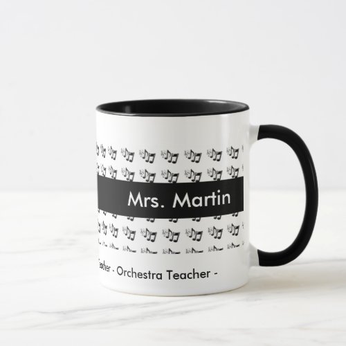 Orchestra _ Band _ or Music Teacher Custom Mug