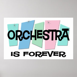 Orchestra Is Forever Poster