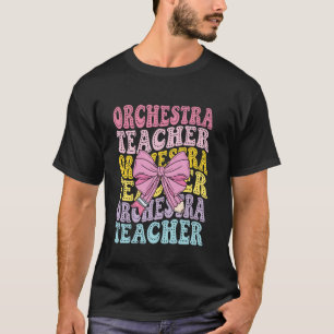 Orchestra Teacher Appreciation Funny Music Back To T-Shirt