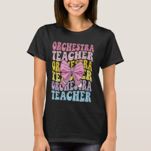 Orchestra Teacher Appreciation Funny Music Back To T-Shirt
