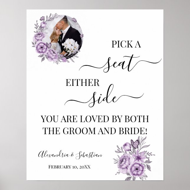 Orchid Pick A Seat Either Side Wedding Sign (Front)