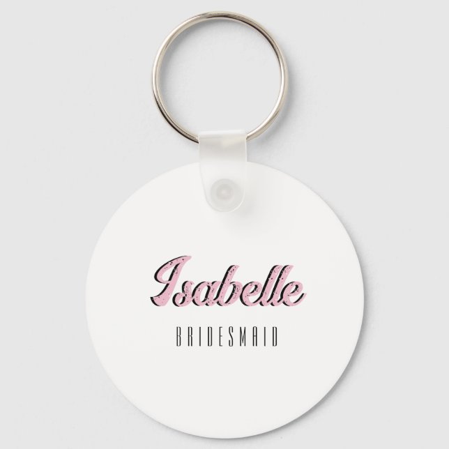 Orchid Pink 3D Funny Name Bridesmaid   Keychain (Front)