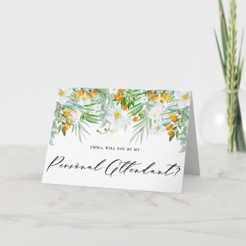 Orchids and Kumquats Be My Personal Attendant Card