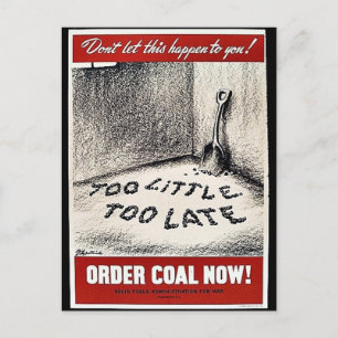 Order Coal Now! Postcard