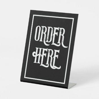 Order Here Pedestal Sign by InkWorks at Zazzle