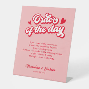 Order of the day pedestal sign