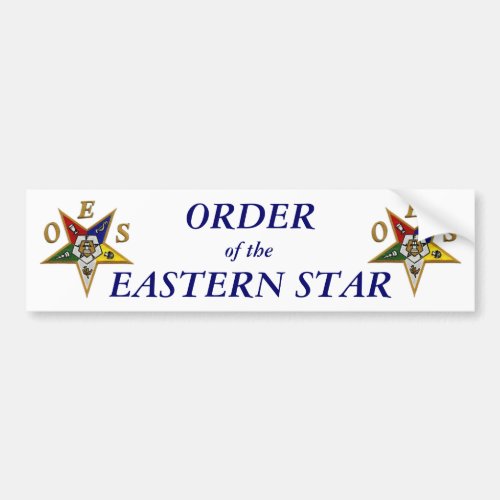 ORDER of the EASTERN STAR Bumper Sticker