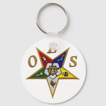 Order Of The Eastern Star Keychain by ALMOUNT at Zazzle