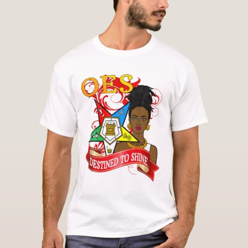 Order Of The Eastern Star OES Diva Destined To Shi T_Shirt