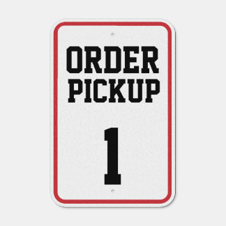 Order Pickup Metal Sign