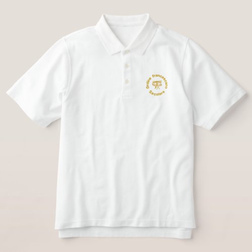 Ordine Francescano Secolare _ Secular Franciscans Embroidered Polo Shirt