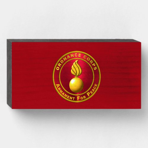 Ordnance Corps Veteran Wooden Box Sign