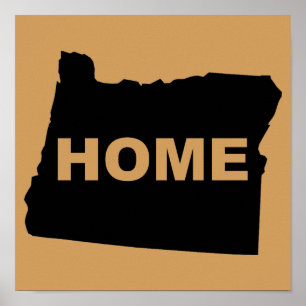 Oregon Home Away From State Poster Sign