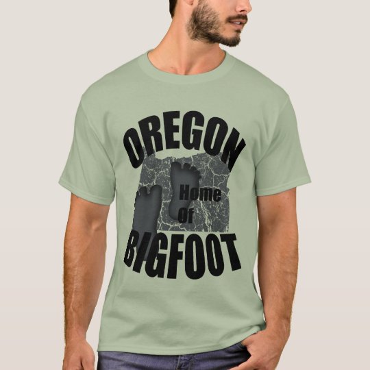 Oregon Home of Bigfoot T-shirt