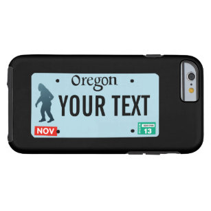 Oregon Sasquatch License Plate Tough iPhone 6 Case