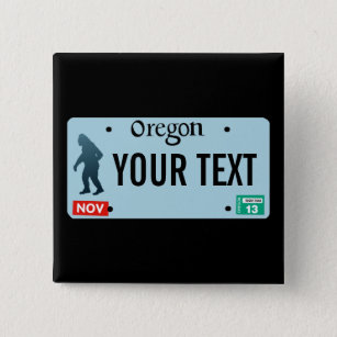 Oregon Sasquatch License Plate Pinback Button
