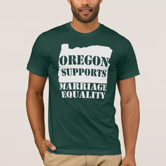 Oregon Supports Marriage Equality T-Shirt