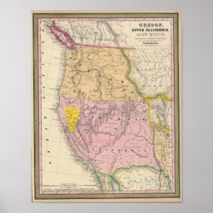 Oregon, Upper California and New Mexico Poster