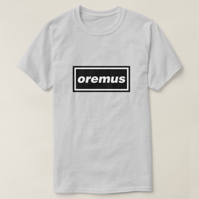 Oremus T-Shirt (Design Front)