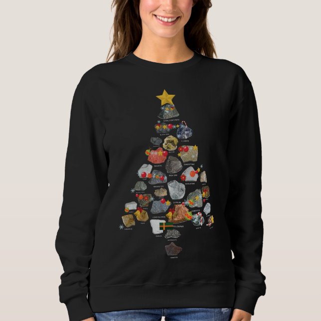 Ores Minerals Gems Rocks collecting Christmas Tree Sweatshirt (Front)