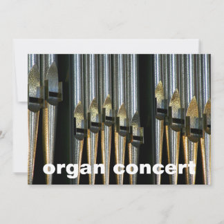 Organ concert invite - metal pipes