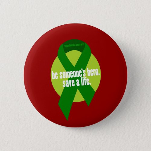 Organ Donation Awareness Button