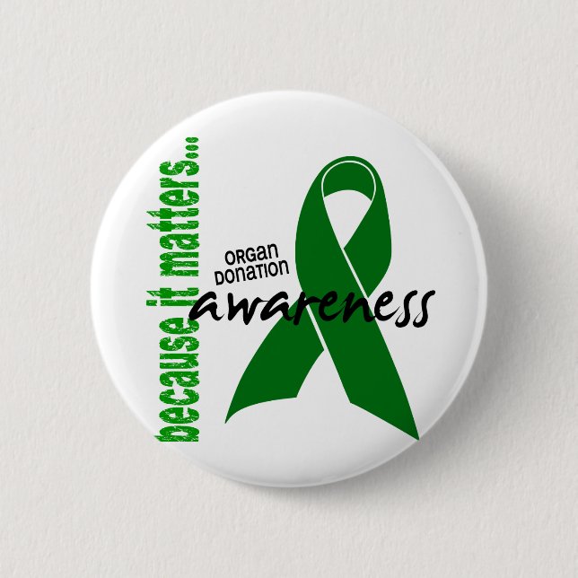 Organ Donation Awareness Button (Front)