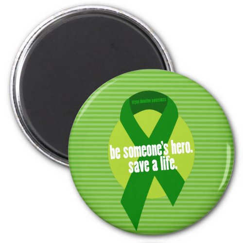 Organ Donation Awareness Magnets