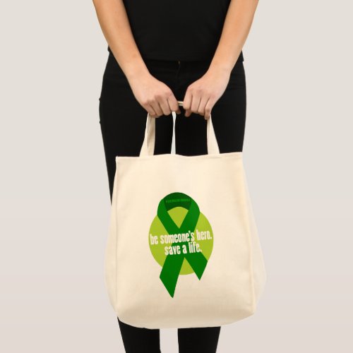 Organ Donation Awareness Tote Bag