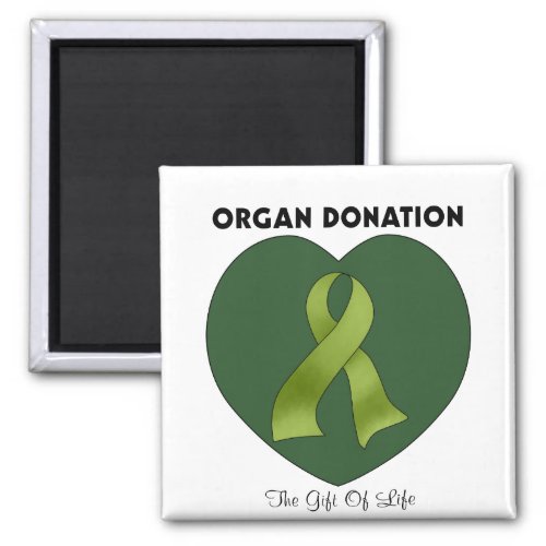Organ Donation The Gift Of Life Magnet