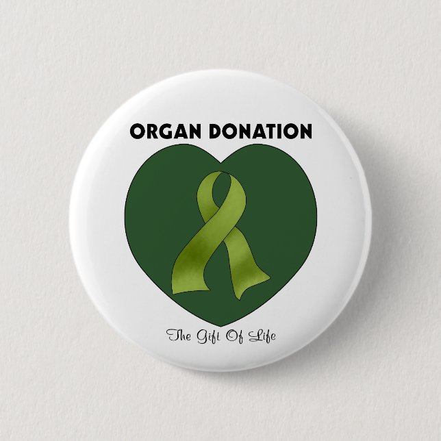 Organ Donation: The Gift Of Life Pinback Button (Front)