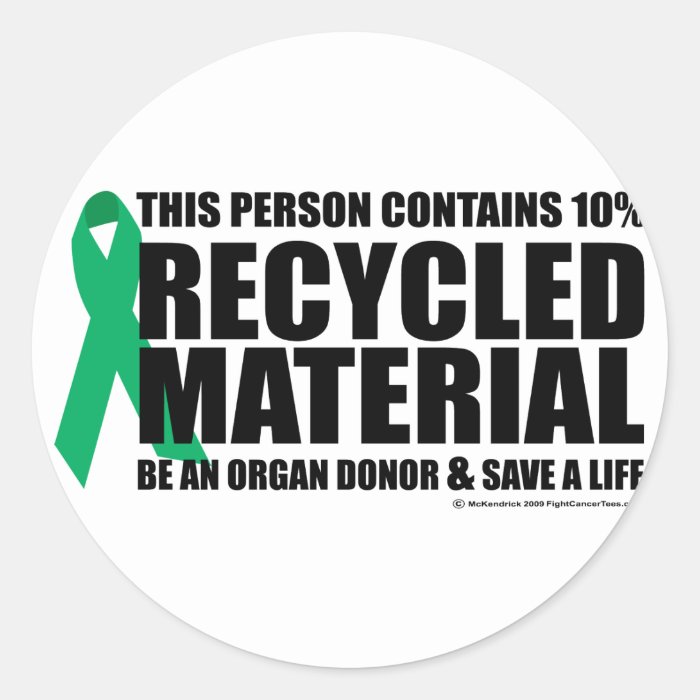 Organ Donor Recycled Material Round Sticker