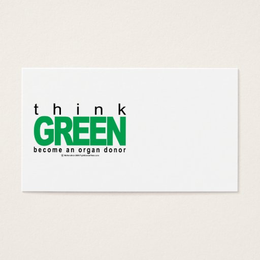 Customizable Organ Donor THINK Green Business Card Template