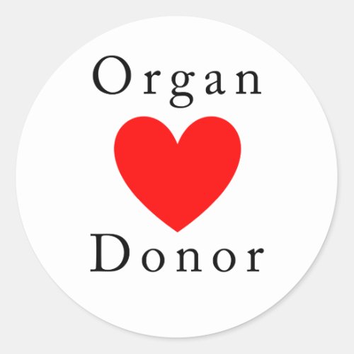 Organ Donor tshirt Classic Round Sticker