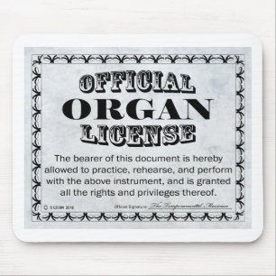 Organ License Mouse Pad