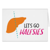 Organ Liver | Let's Go Halfsies Transplant Card (Front Horizontal)