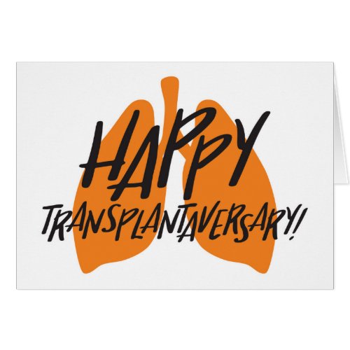 Organ Lungs  Happy Transplantaversary Card