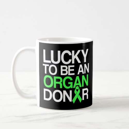 Organ Transplant Donor Surgery Recovery  2  Coffee Mug