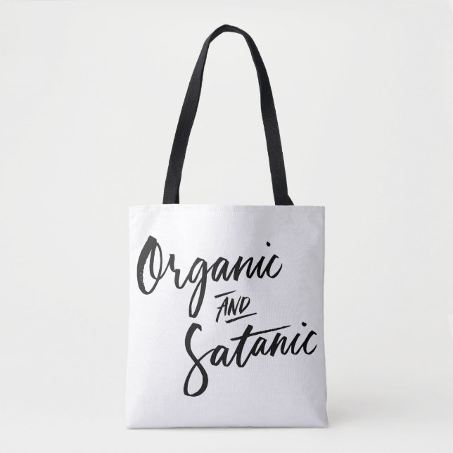 Organic And Satanic Tote Bag (Front)